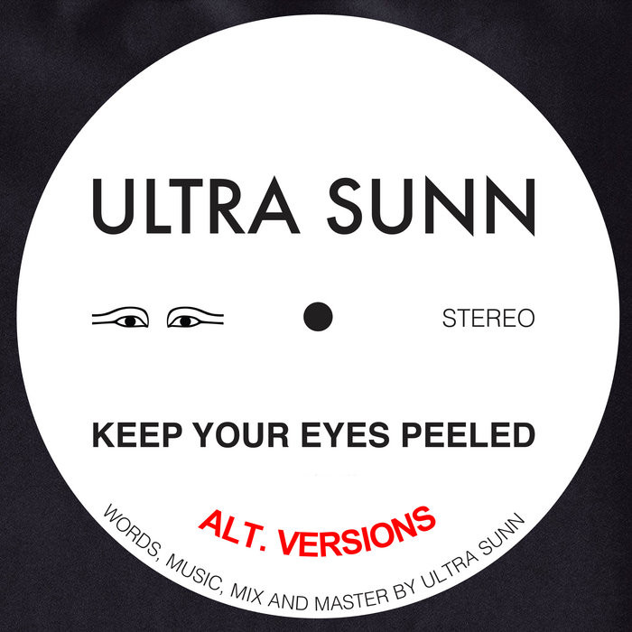 Keep Your Eyes Peeled (Alt Versions)
